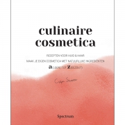 Uitgeverij Spectrum Culinaire Cosmetica Maak je eigen cosmetica met natuurlijke ingrediënten