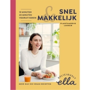 Uitgeverij VBK Media Deliciously Ella Snel & Makkelijk Meer dan 100 vegan recepten