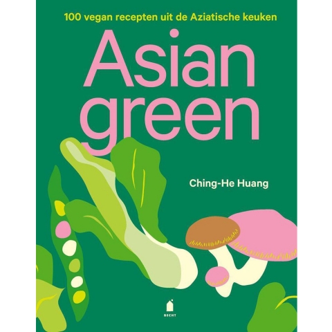 Asian Green 100 recepten uit de Aziatische keuken Uitgeverij - Kudzu eco webshop